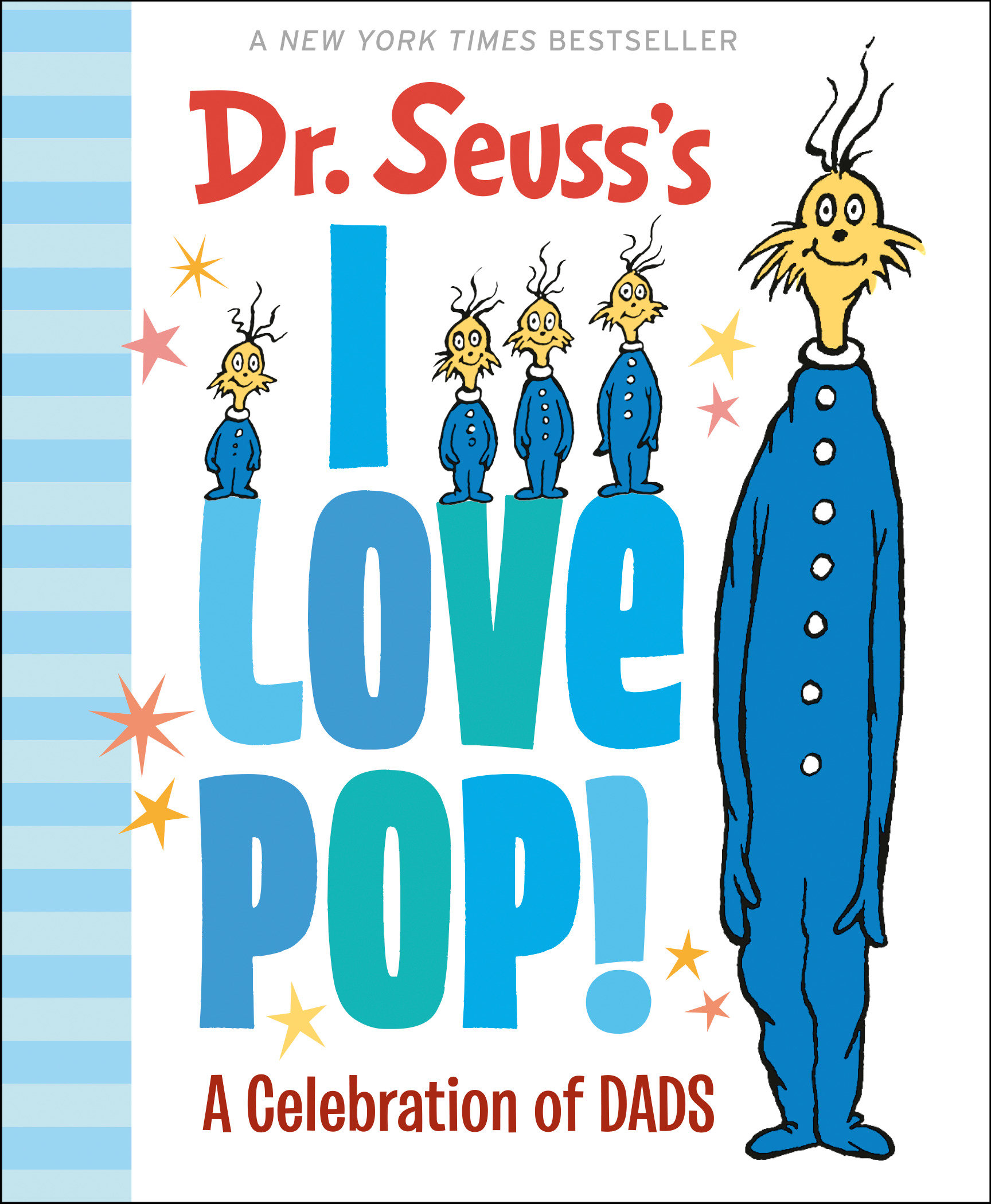Dr. Seuss'S I Love Pop! (Hardcover Book)