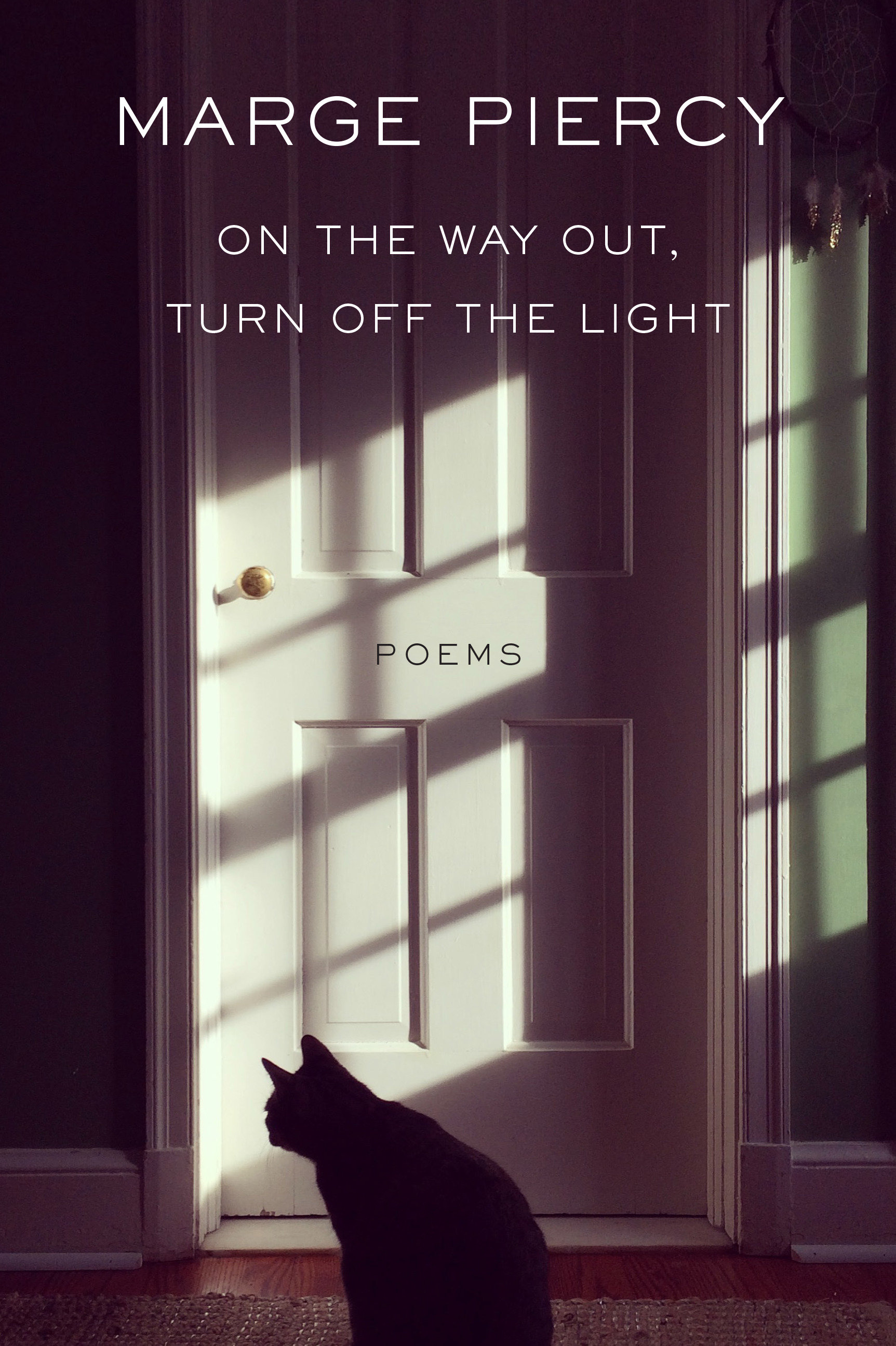 On The Way Out, Turn Off The Light (Hardcover Book)
