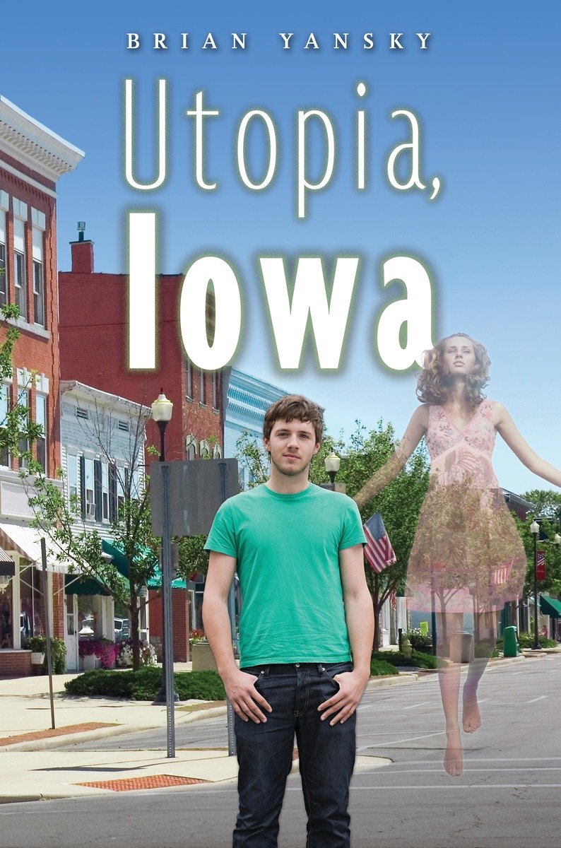 Utopia, Iowa (Hardcover Book)