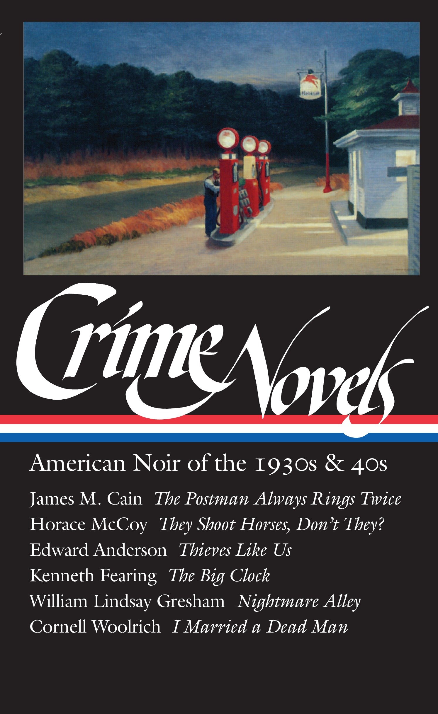 Crime Novels: American Noir Of The 1930S & 40S (Loa #94) (Hardcover Book)