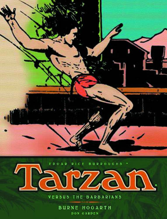 Burne Hogarth Tarzan Hardcover Graphic Novel Volume 2 vs Barbarians