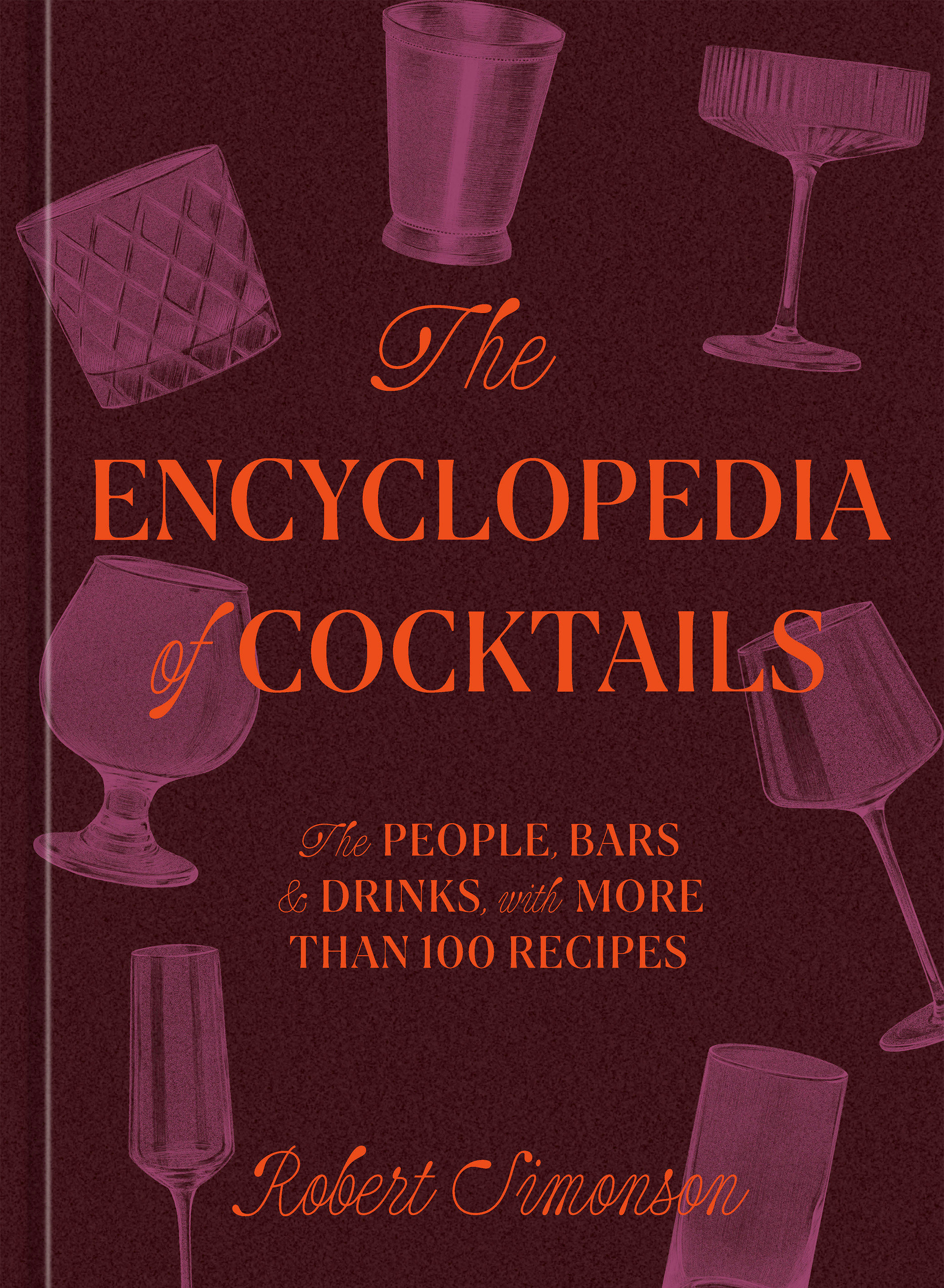 The Encyclopedia Of Cocktails (Hardcover Book)