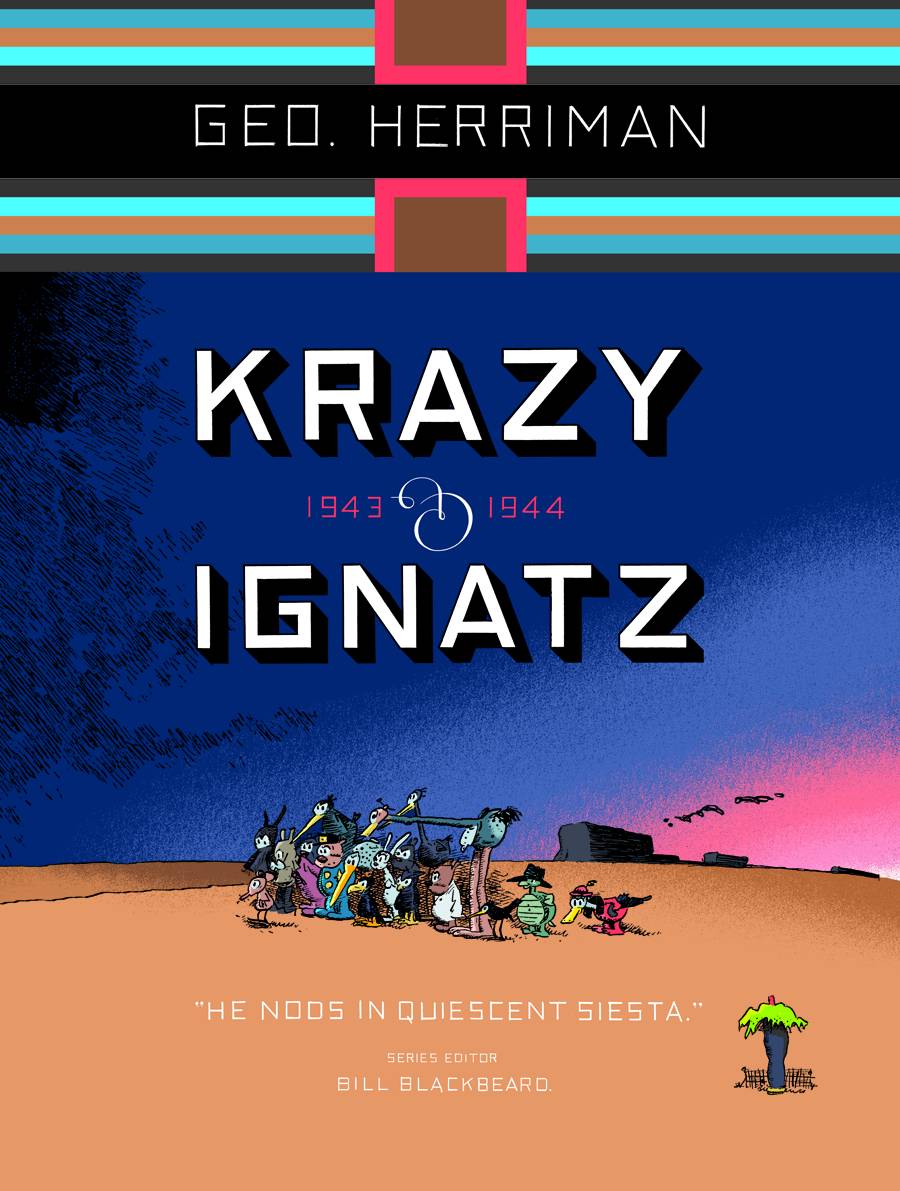 Krazy & Ignatz Graphic Novel Volume 10 1943 1944 He Nods Quiescent Siesta