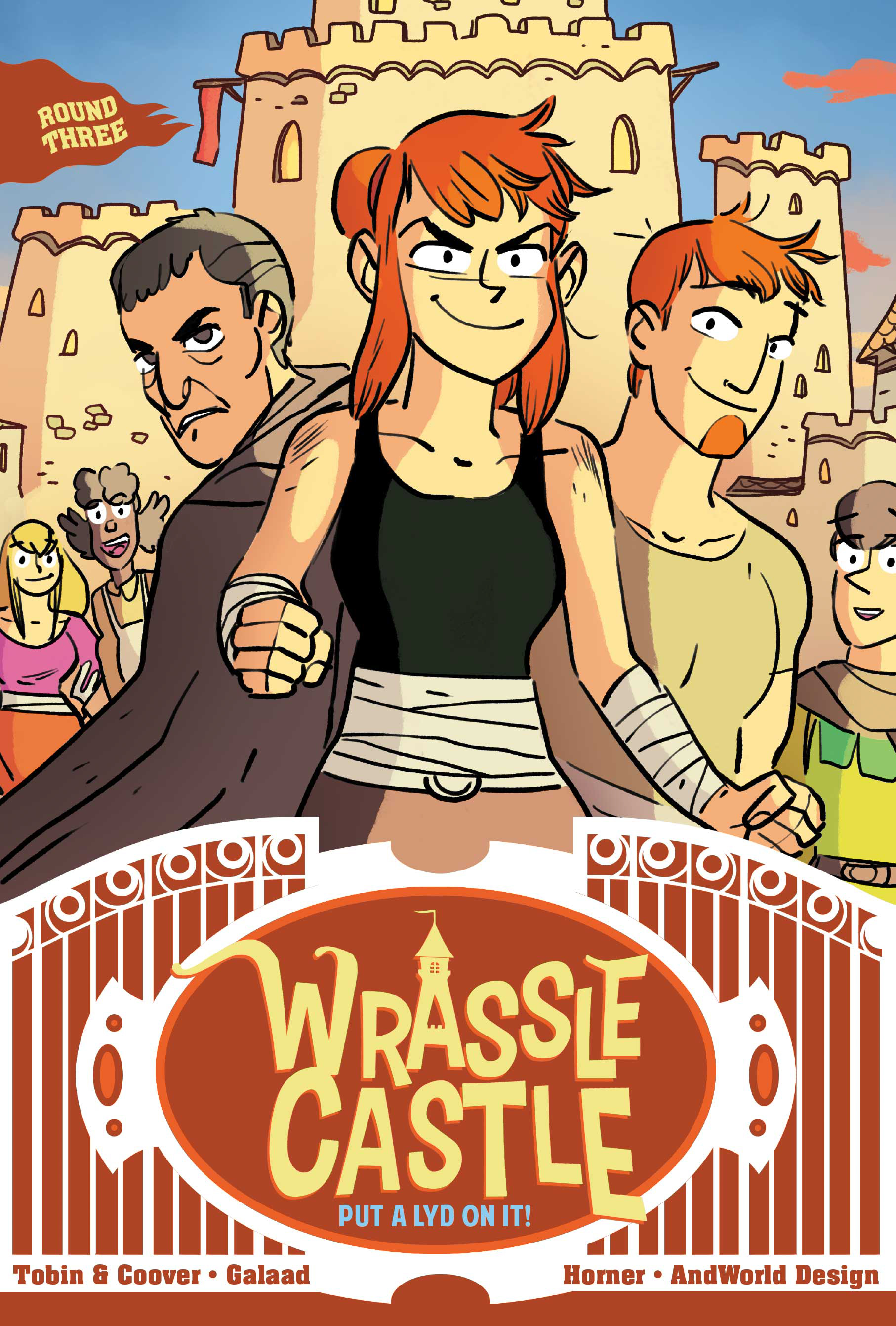 Wrassle Castle Graphic Novel Book 3 Put A Lyd On It!