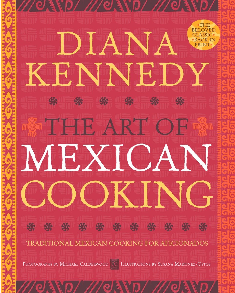 The Art Of Mexican Cooking (Hardcover Book)