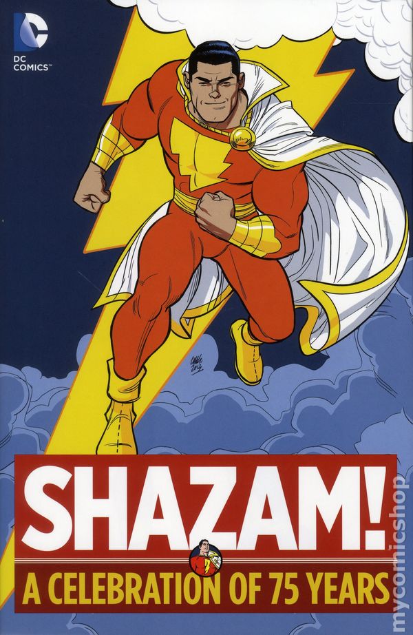 Shazam A Celebration of 75 Years Hardcover