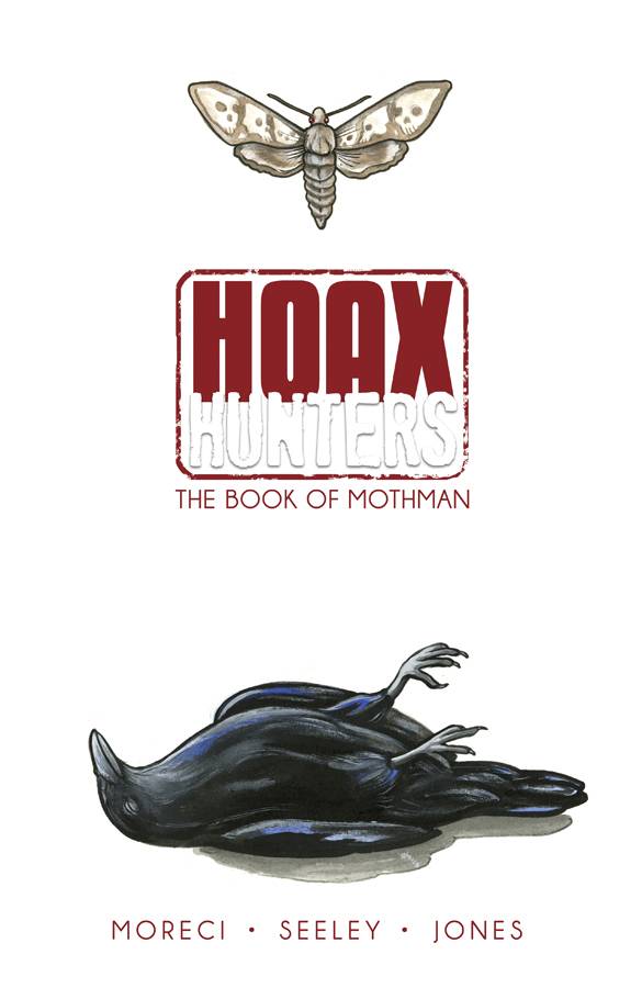 Hoax Hunters Graphic Novel Volume 3 Book of Mothman