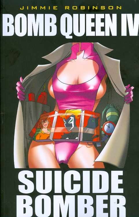 Bomb Queen Graphic Novel Volume 4 Suicide Bomber (Mature)