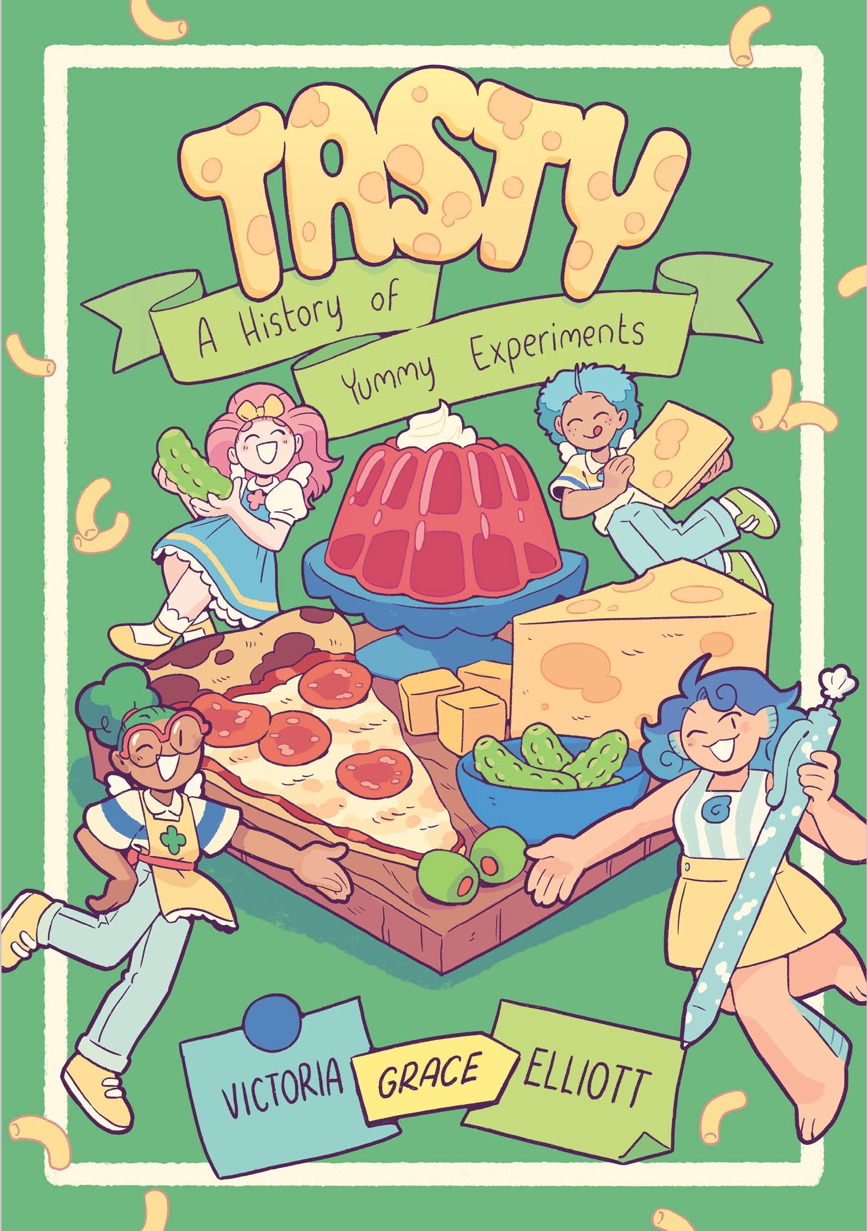Tasty: A History of Yummy Experiments Graphic Novel
