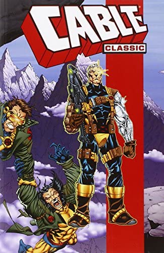 Cable Classic Graphic Novel Volume 3