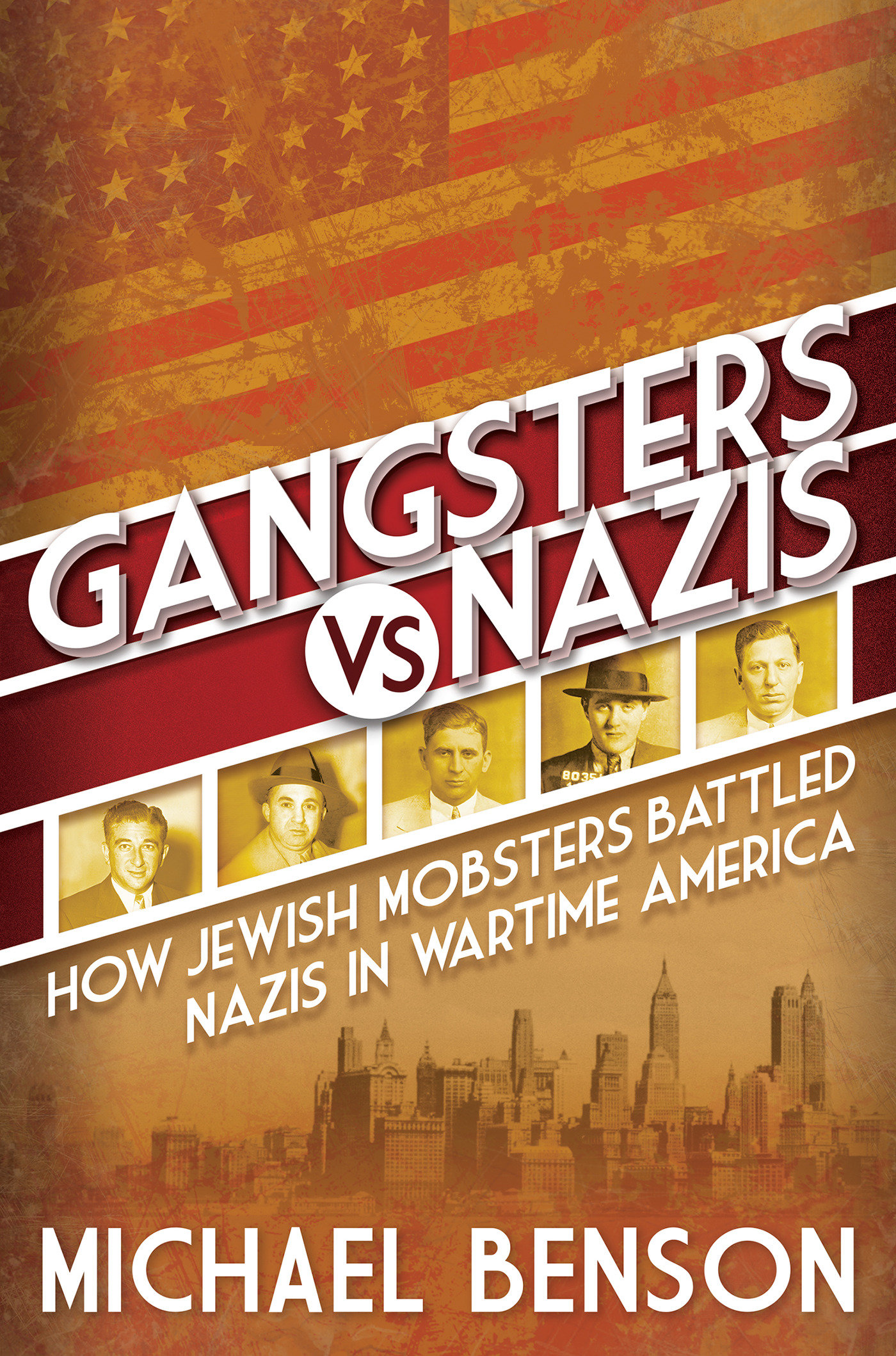 Gangsters Vs. Nazis (Hardcover Book)
