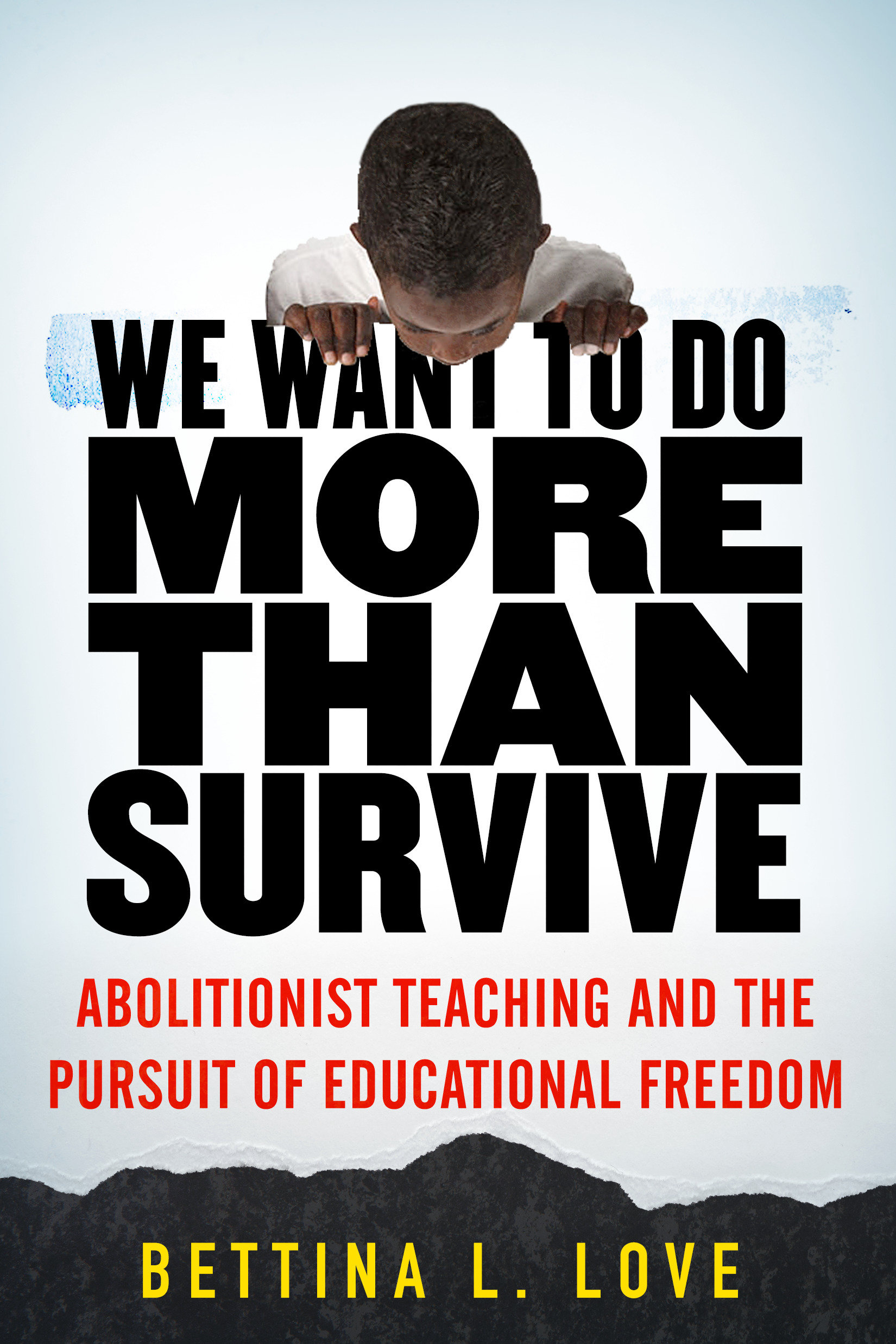 We Want To Do More Than Survive (Hardcover Book)