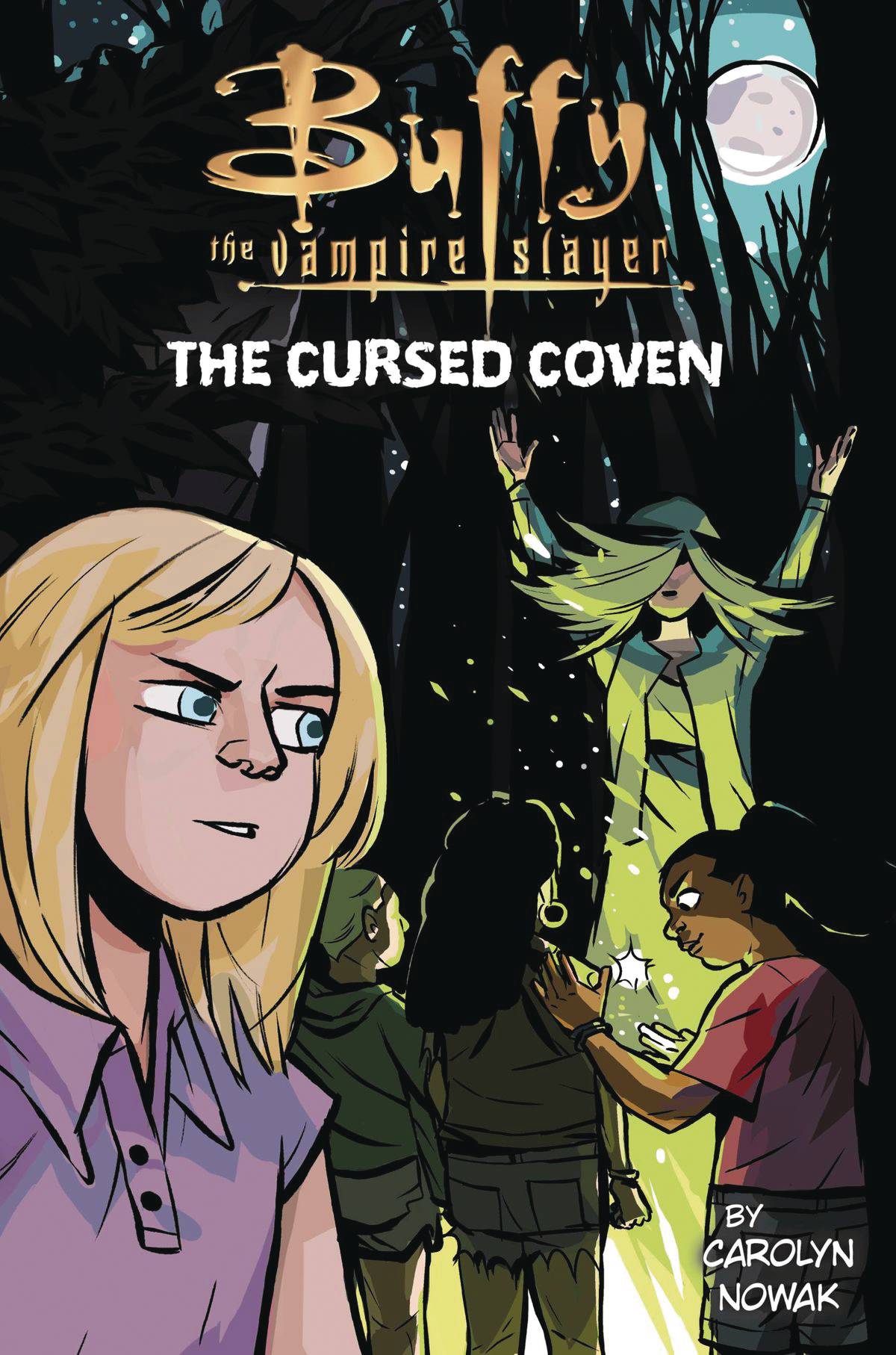 Buffy the Vampire Slayer Ya Novel #2 Cursed Coven