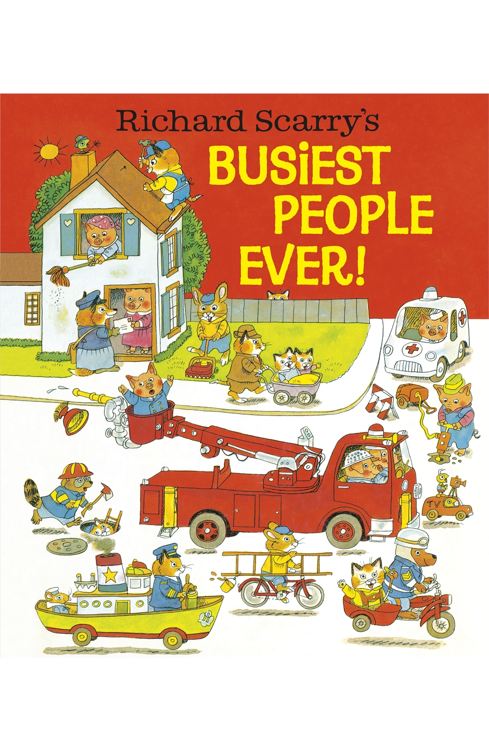 Richard Scarry's Busiest Pople Ever!