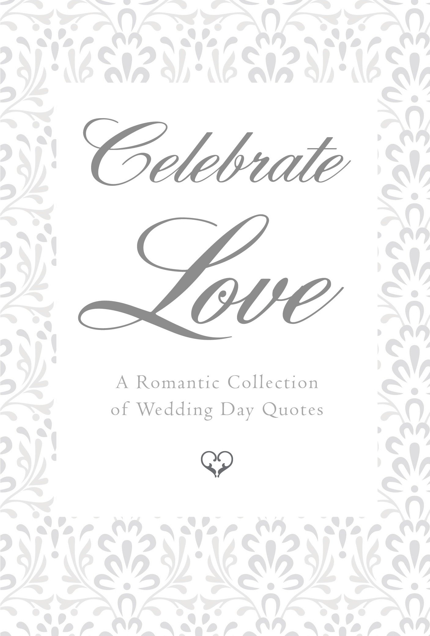 Celebrate Love (Hardcover Book)