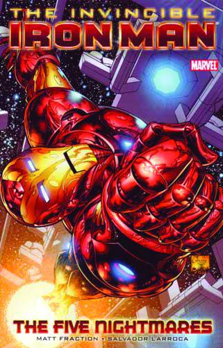 Invincible Iron Man Graphic Novel Volume 1 Five Nightmares