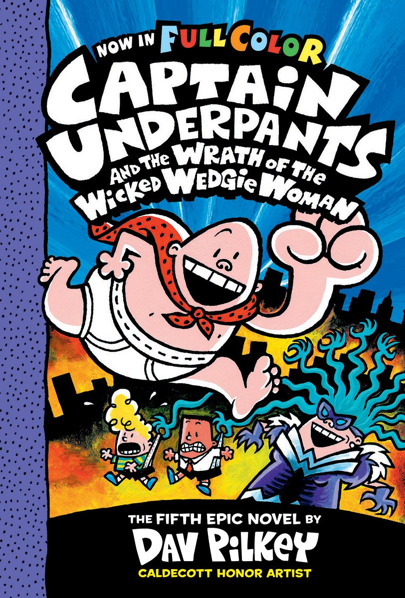 Captain Underpants Graphic Novel 5 Wrath of the Wicked Wedgie Woman