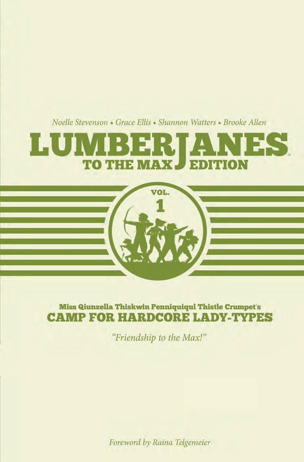Lumberjanes To Max Edition Hardcover Volume 1
