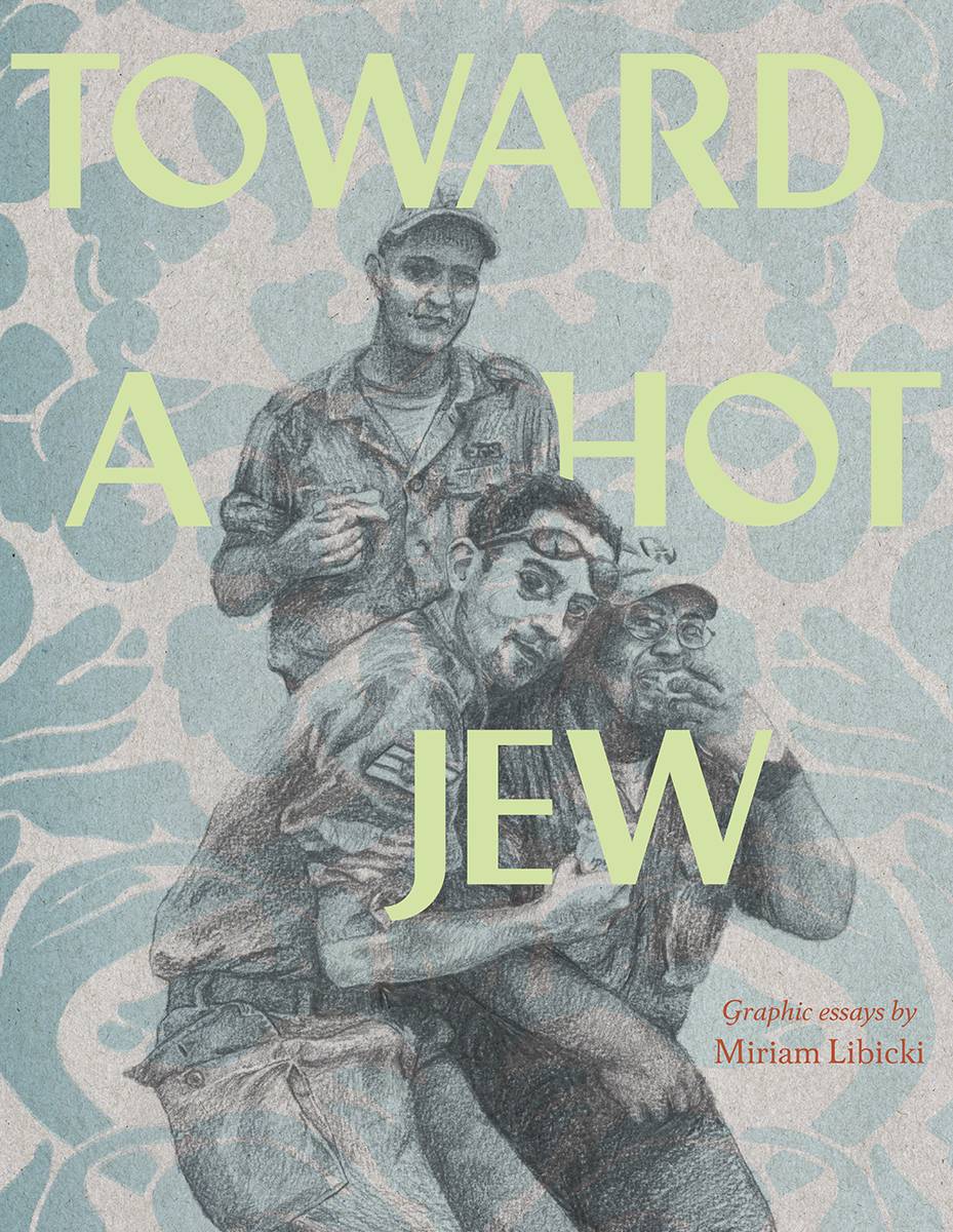 Toward A Hot Jew Graphic Novel (Mature)