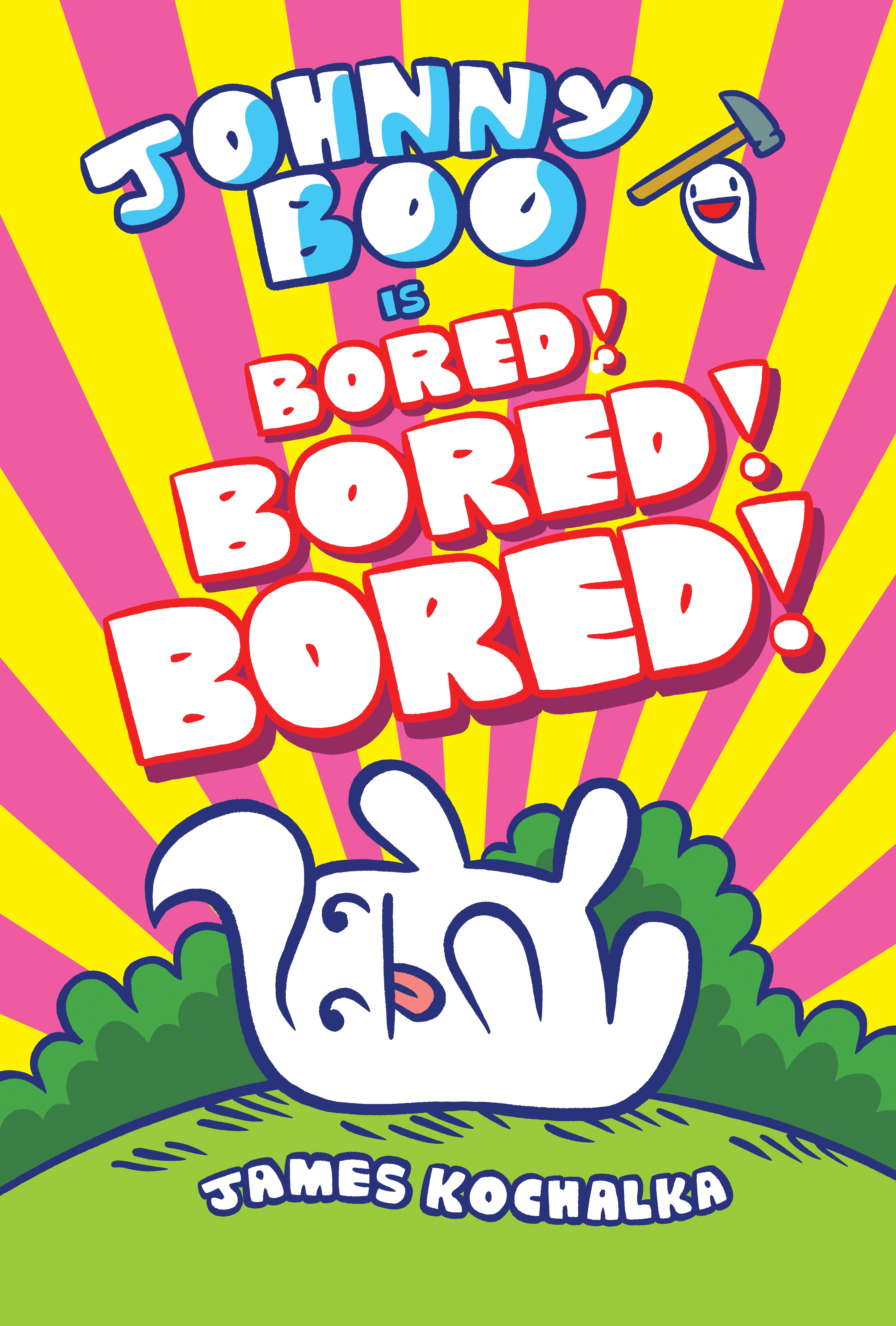 Johnny Boo Hardcover Volume 14 Is Bored! Bored! Bored!