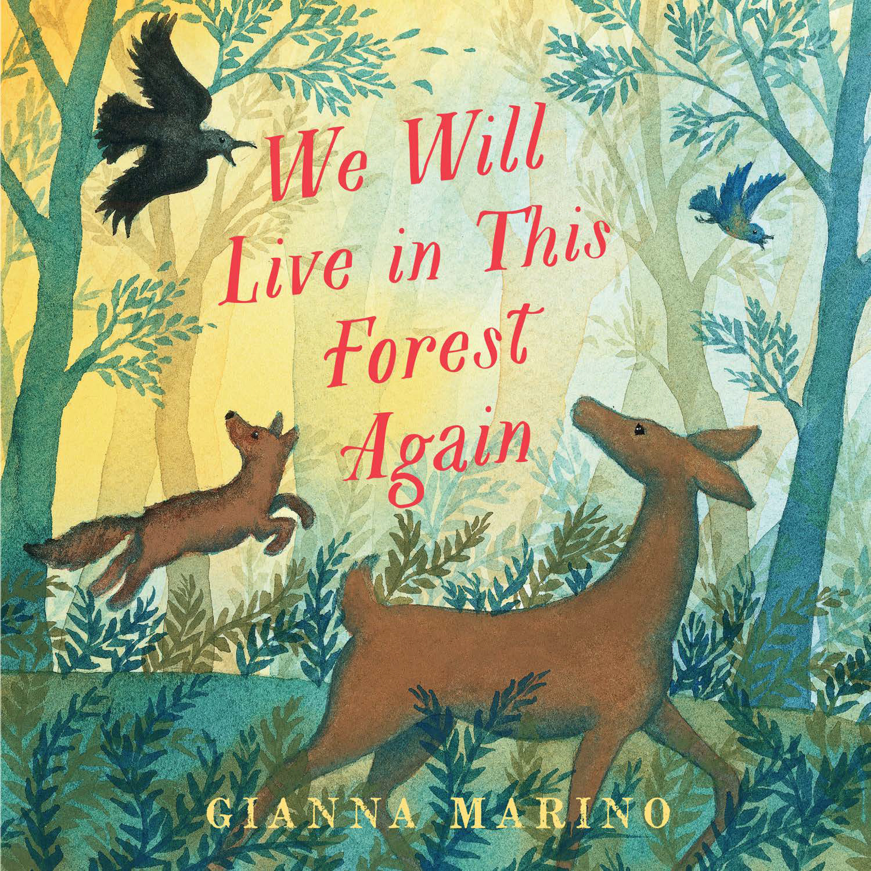 We Will Live In This Forest Again (Hardcover Book)
