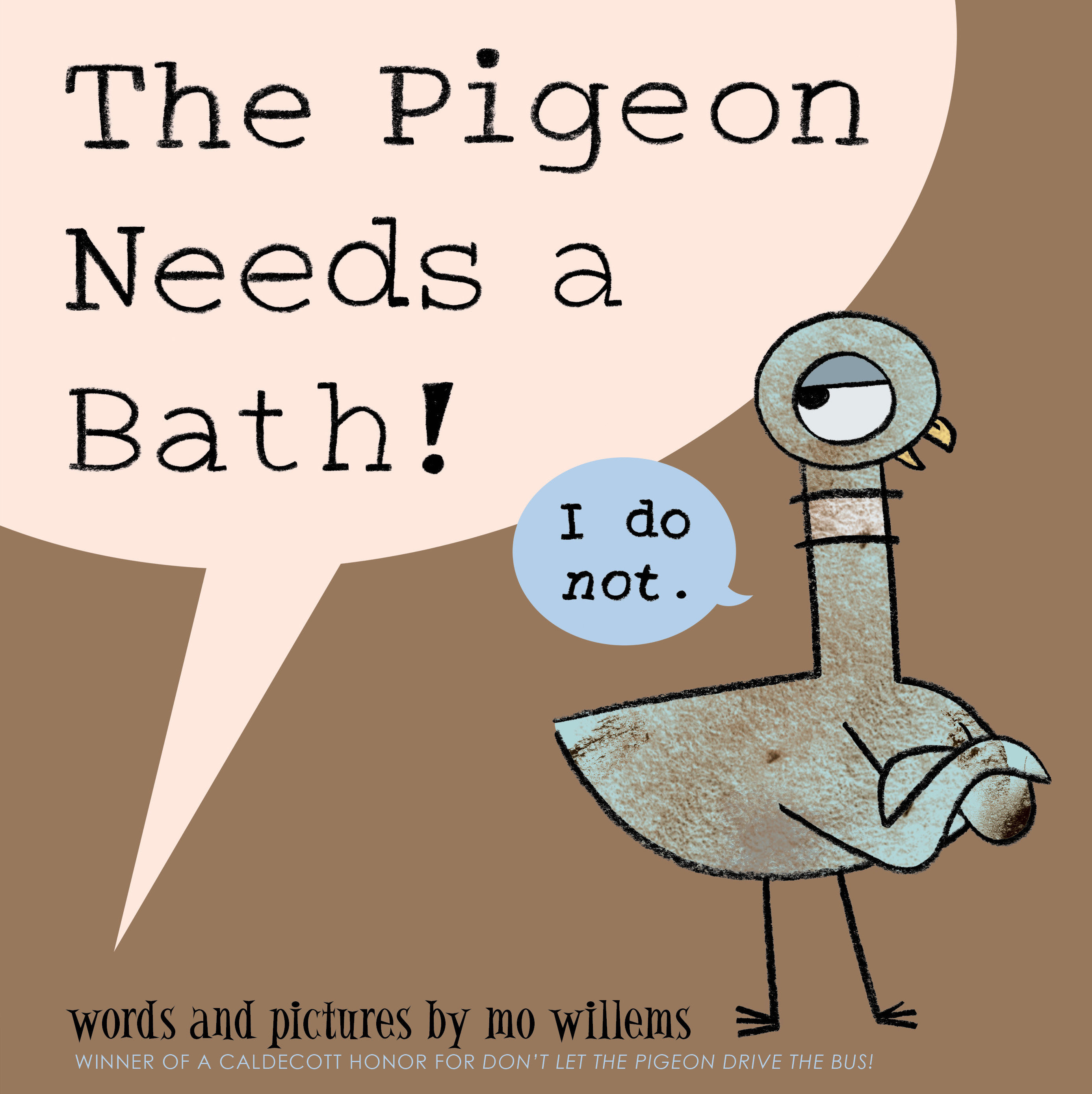 Pigeon Needs A Bath!, The-Pigeon Series (Hardcover Book)