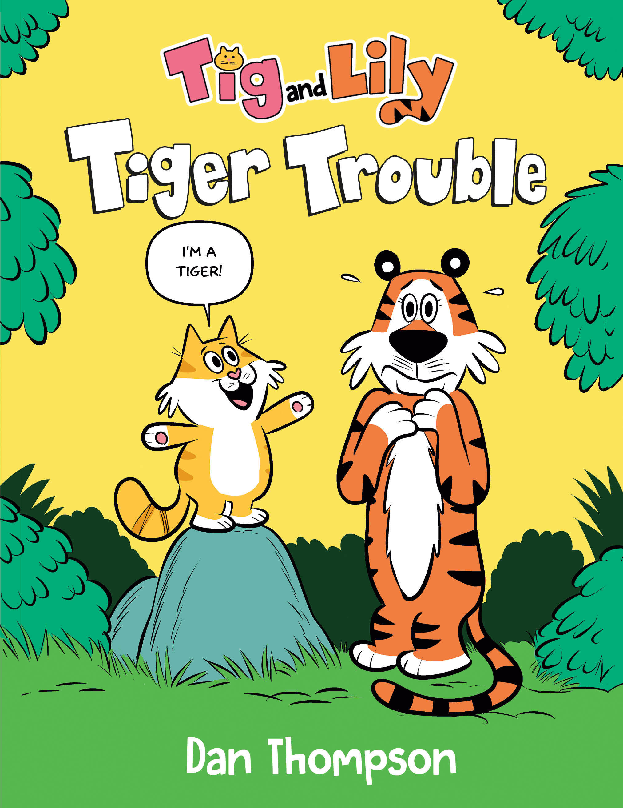 Tig and Lily Graphic Novel Volume 1 Tiger Trouble
