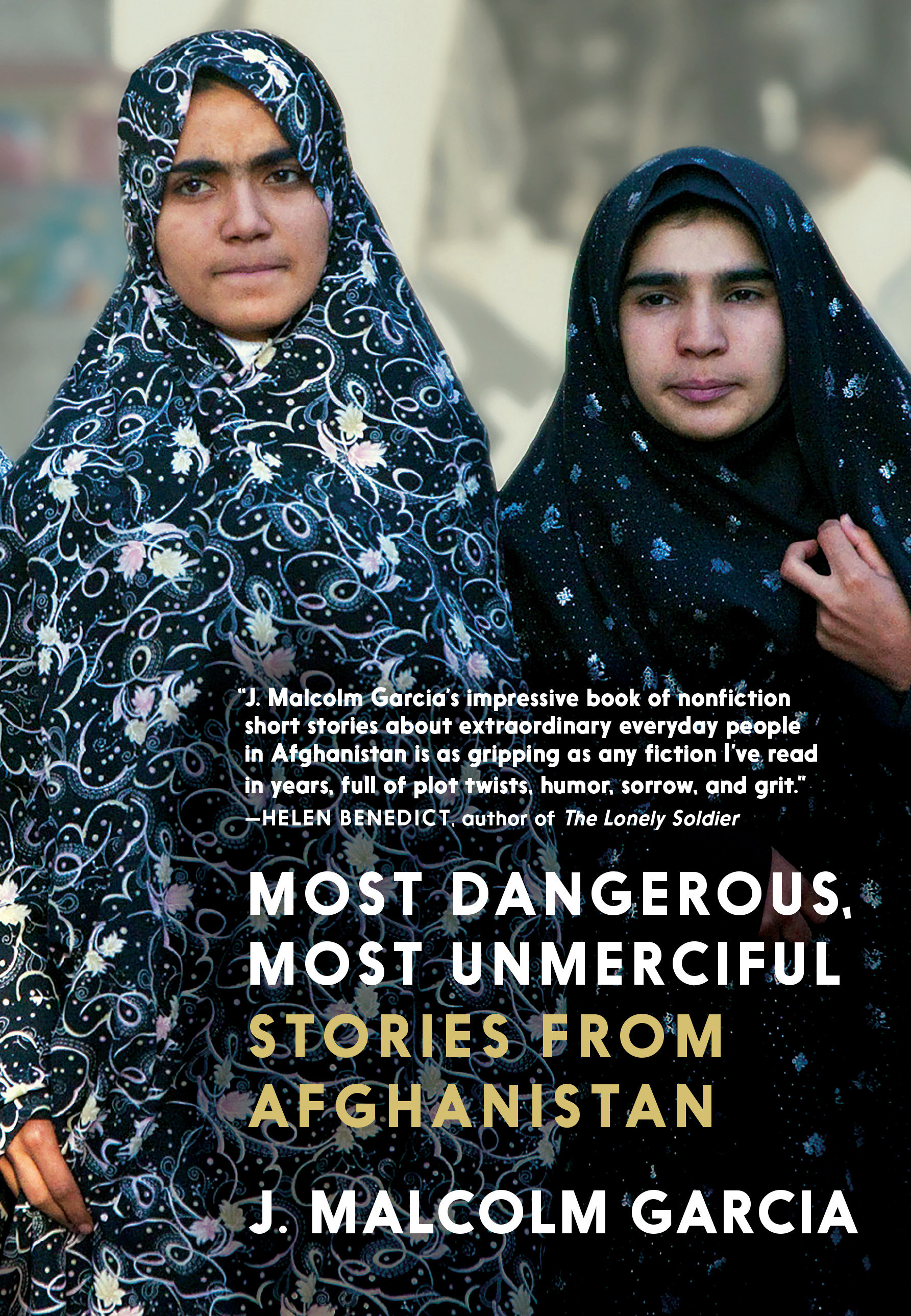 Most Dangerous, Most Unmerciful (Hardcover Book)
