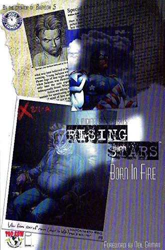 Rising Stars, Volume. 1: Born In Fire