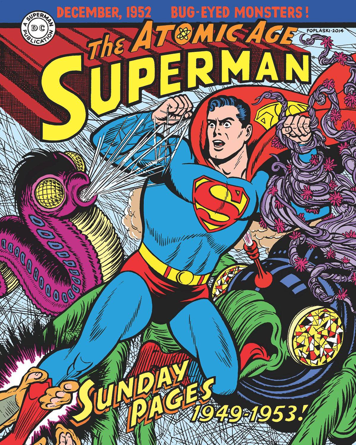 Superman Atomic Age Sundays Hardcover Volume 1 1949 - 1953