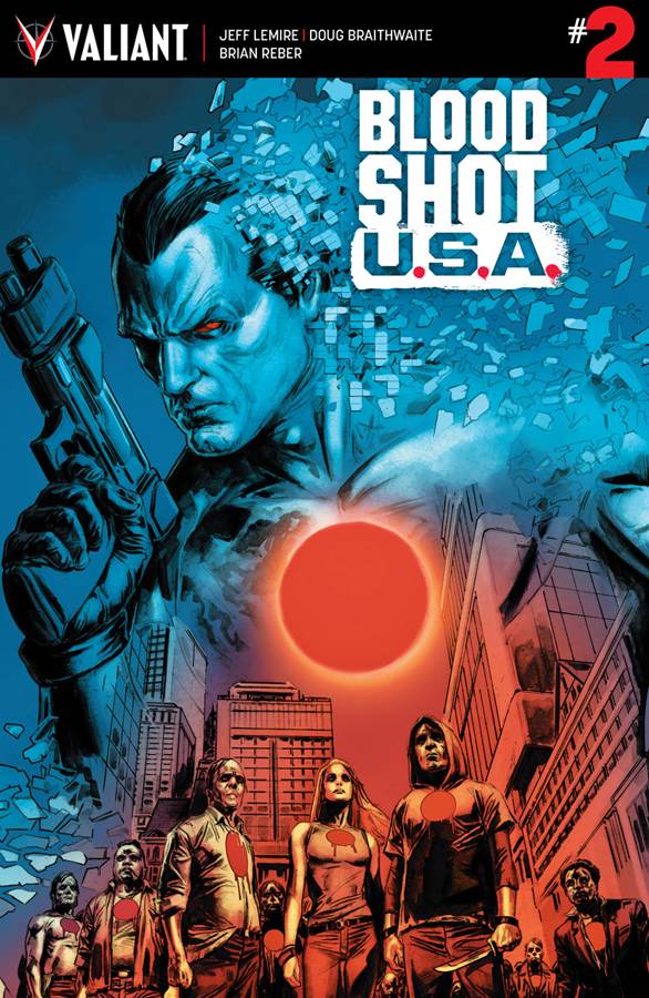 Bloodshot USA #2 Cover A Braithwaite