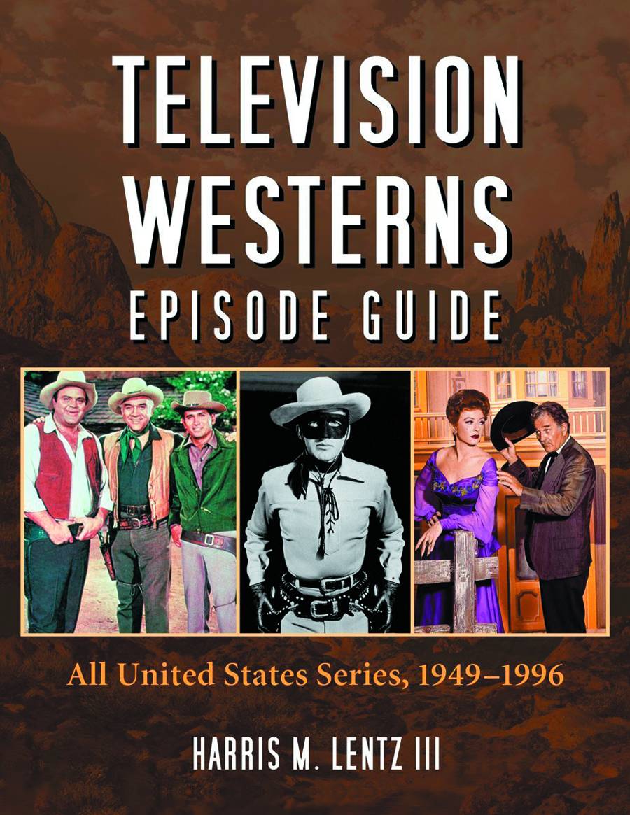 Television Westerns Episode Guide All Us Series 1949-1996 (Paperback)