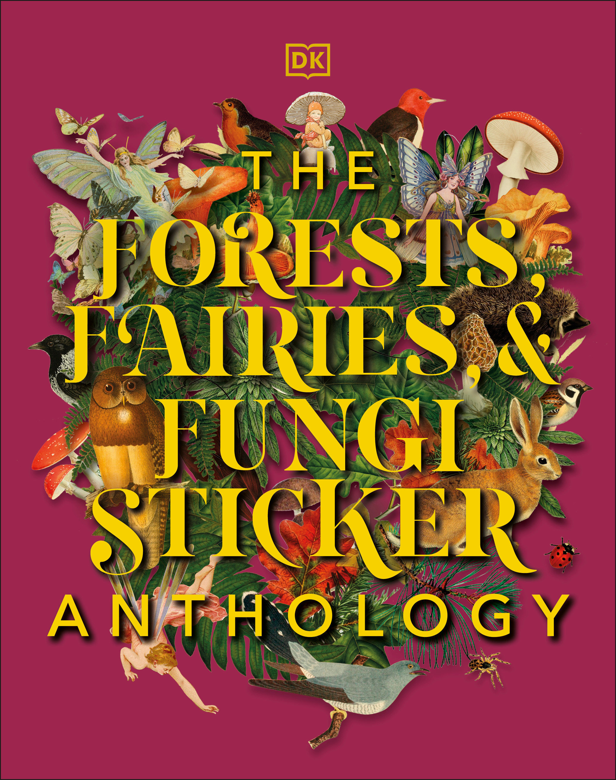 The Forests, Fairies, & Fungi Sticker Anthology