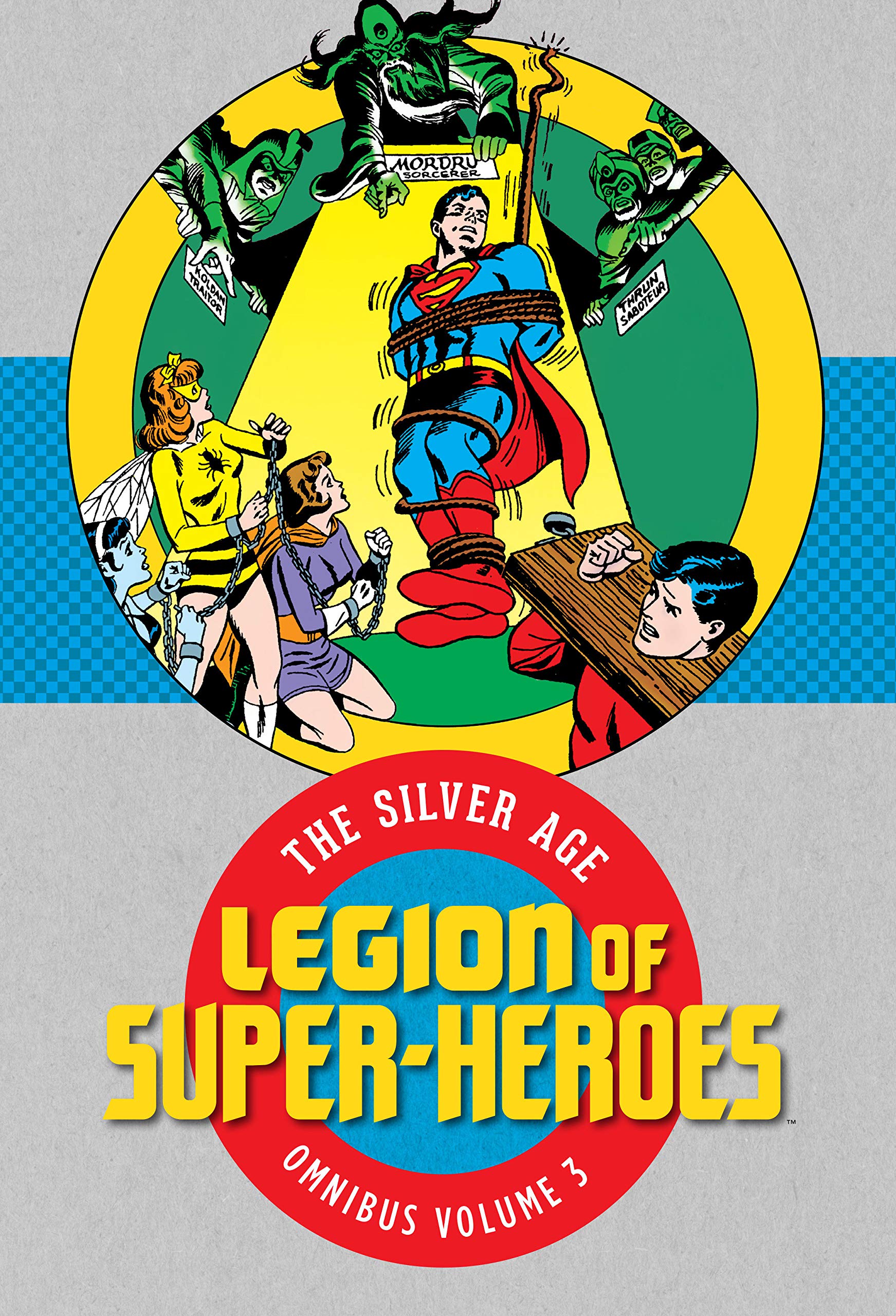 Legion of Super Heroes Silver Age Omnibus Hardcover Volume 3