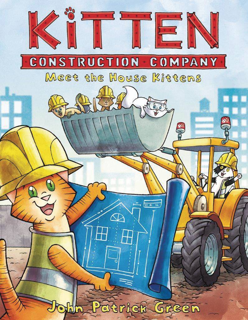 Kitten Construction Company Graphic Novel Volume 1 Meet House Kittens