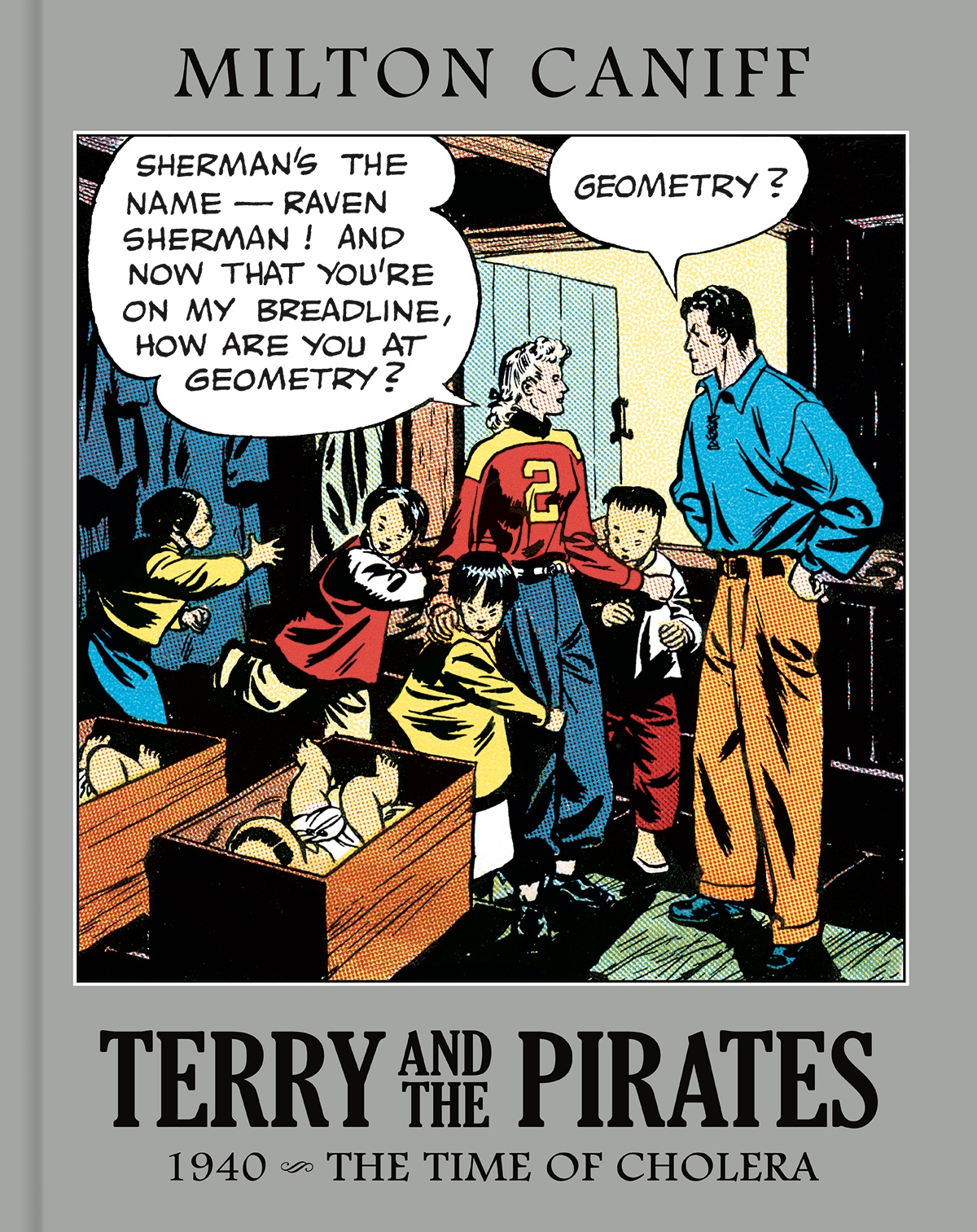 Terry & The Pirates Master Collected Hardcover Volume 6