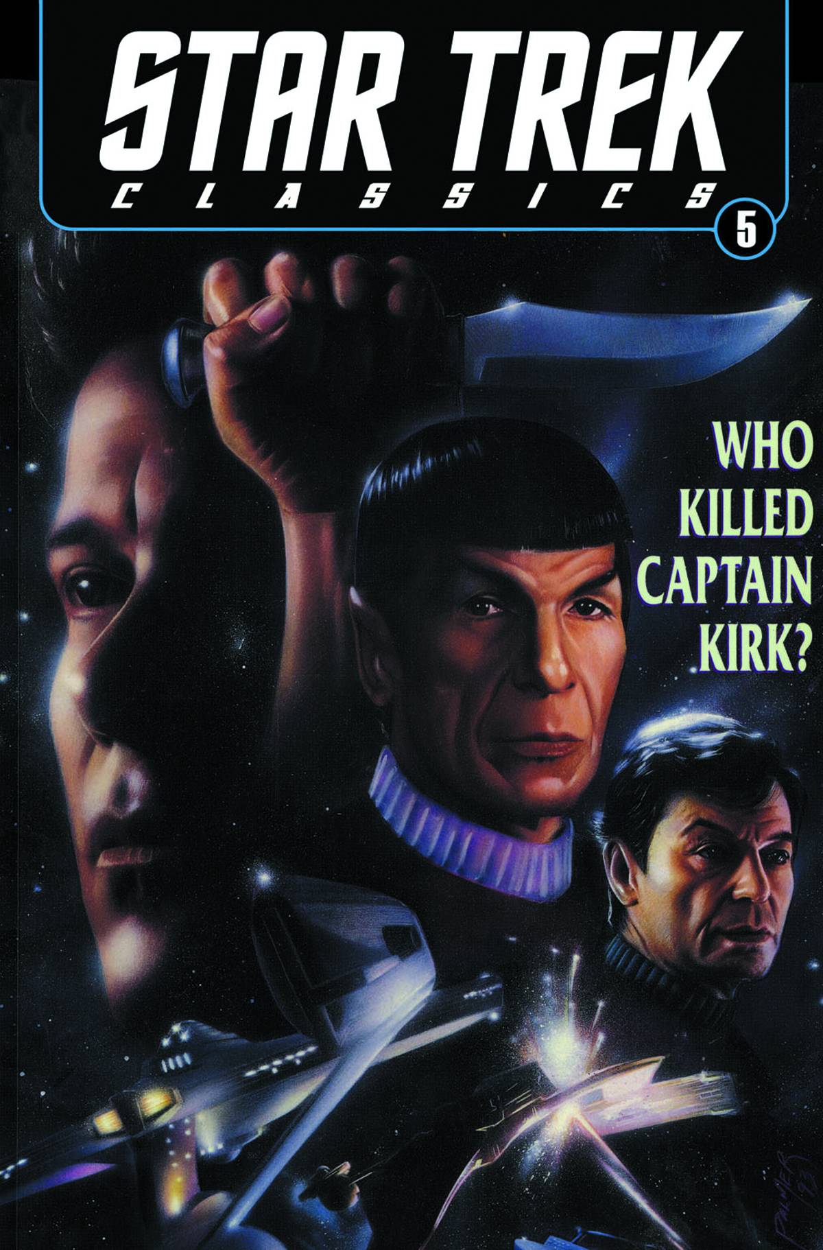 Star Trek Classics Graphic Novel Volume 5 Who Killed Captain Kirk