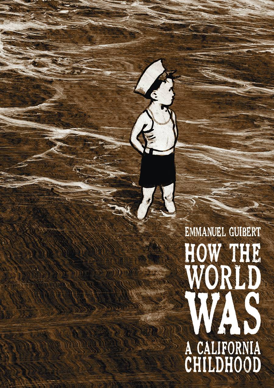 How The World Was California Childhood Graphic Novel