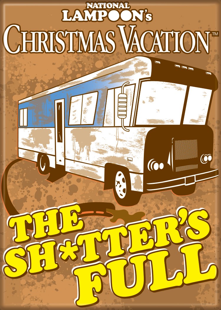 National Lampoon's Christmas Vacation The Shitter's Full Photo Magnet