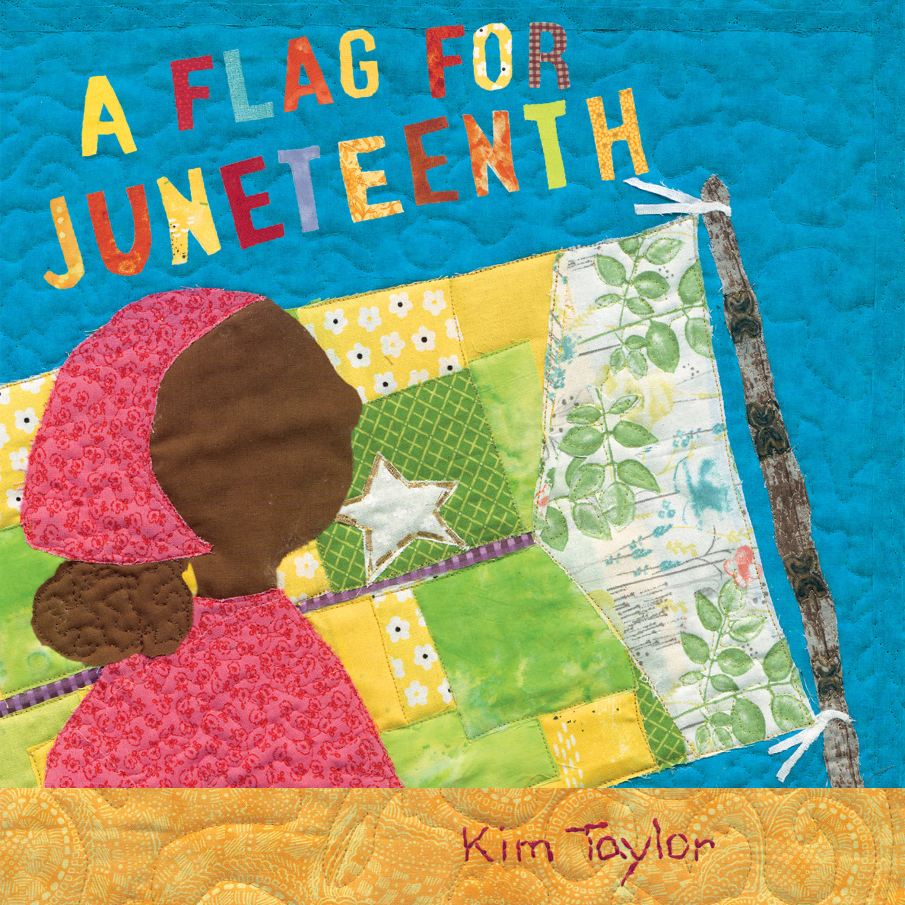 A Flag For Juneteenth (Hardcover Book)