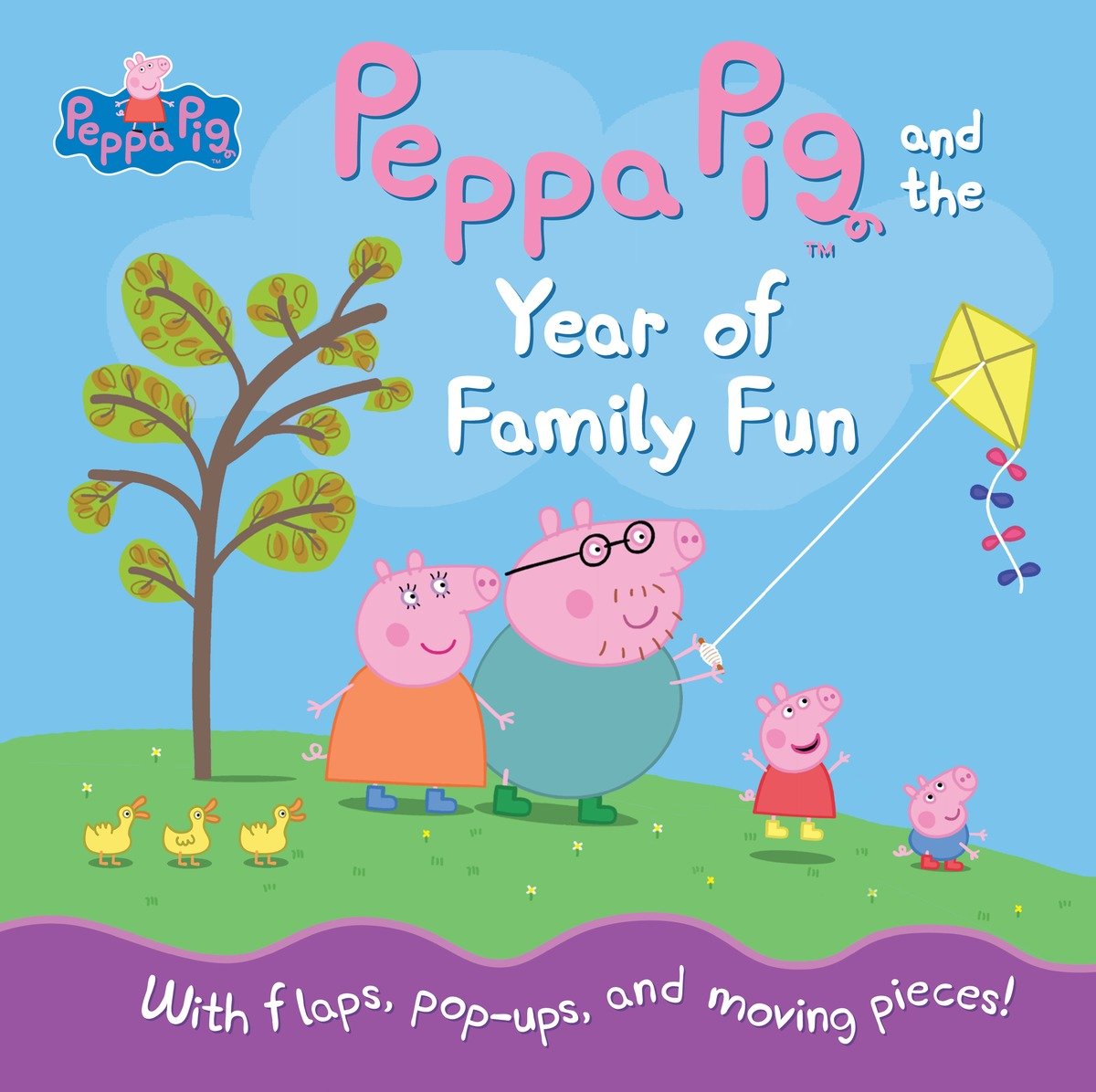 Peppa Pig and the Year Of Family Fun (Hardcover Book)