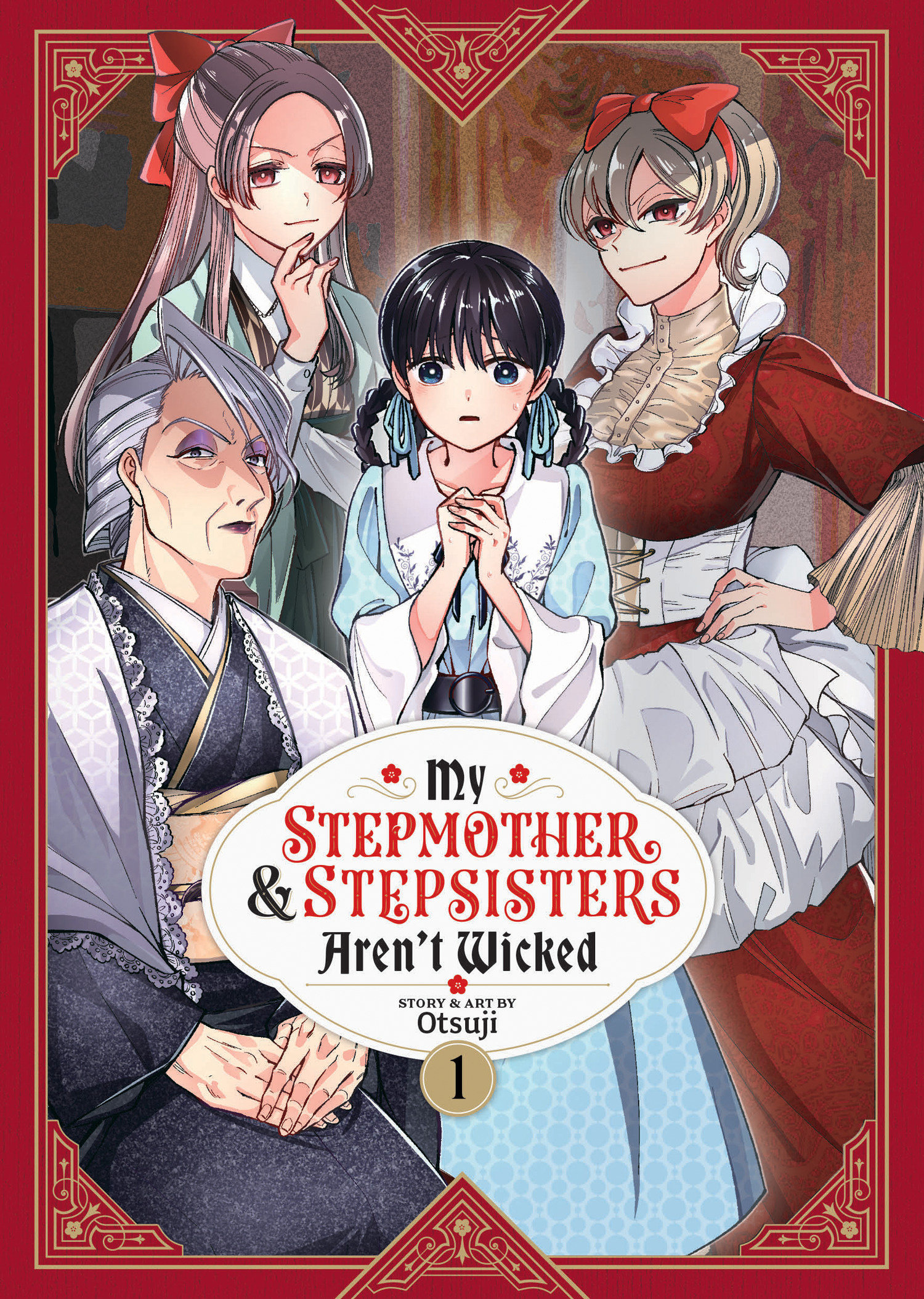 My Stepmother & Stepsisters Aren't Wicked Volume 1