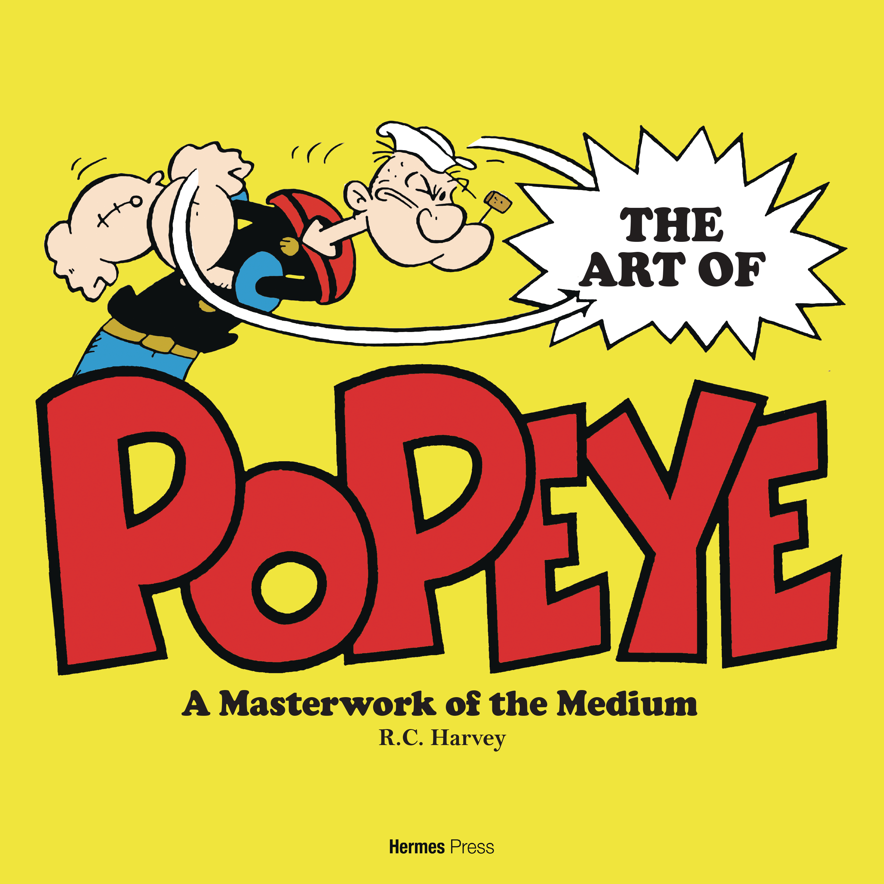 Art of Popeye Masterwork of the Medium Hardcover