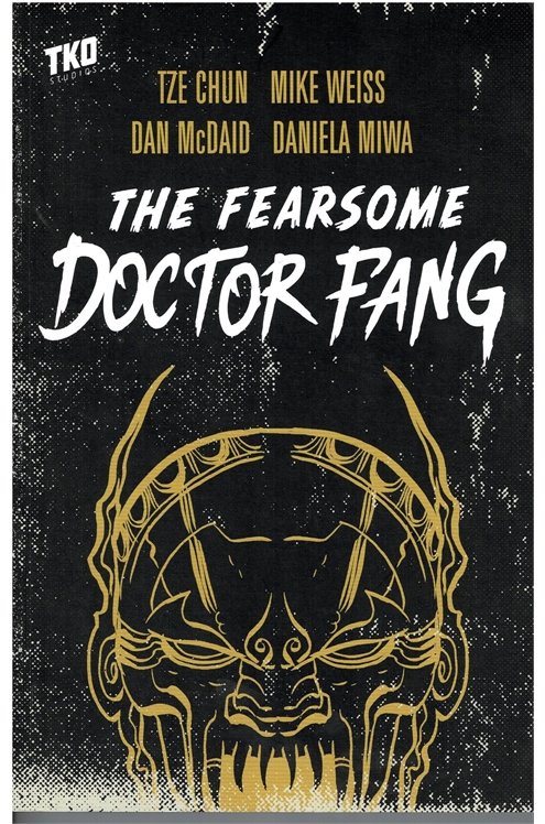 The Fearsome Doctor Fang Tpb - Half Off!