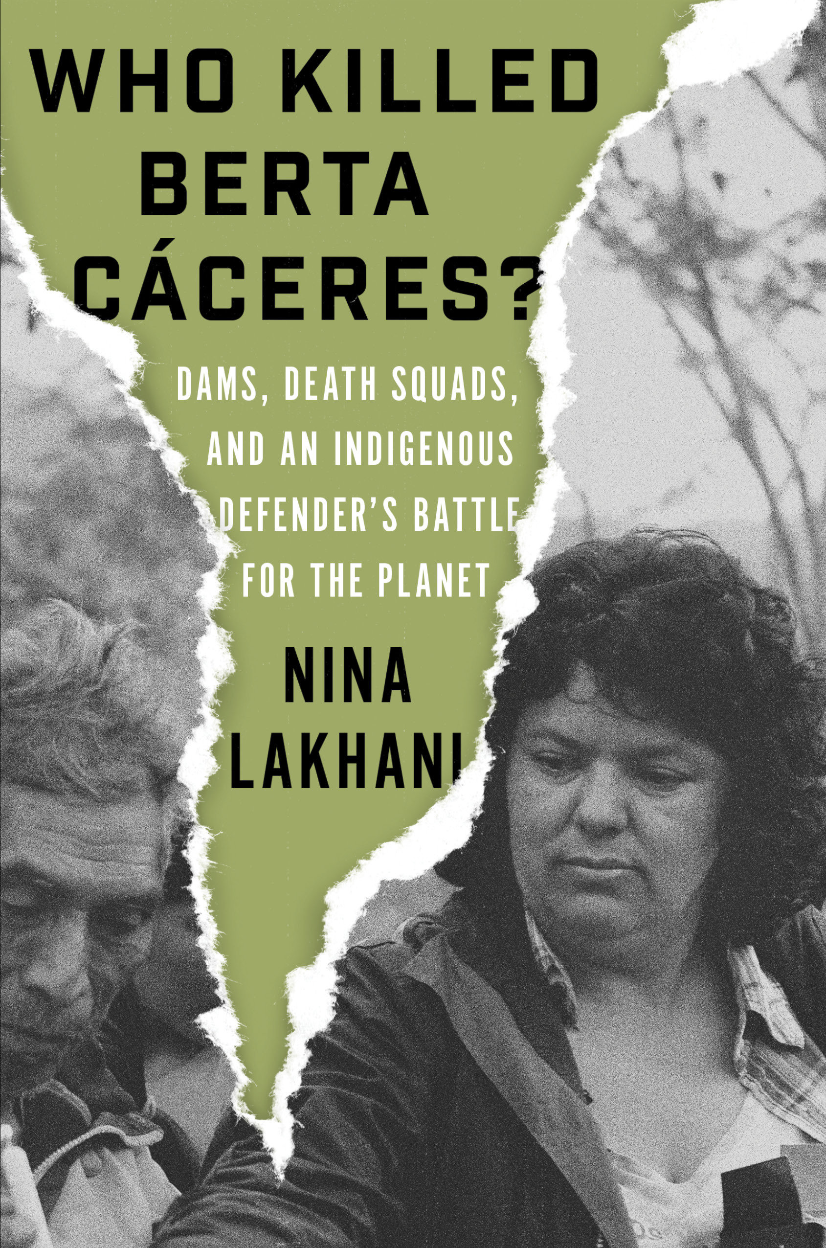 Who Killed Berta Caceres? (Hardcover Book)