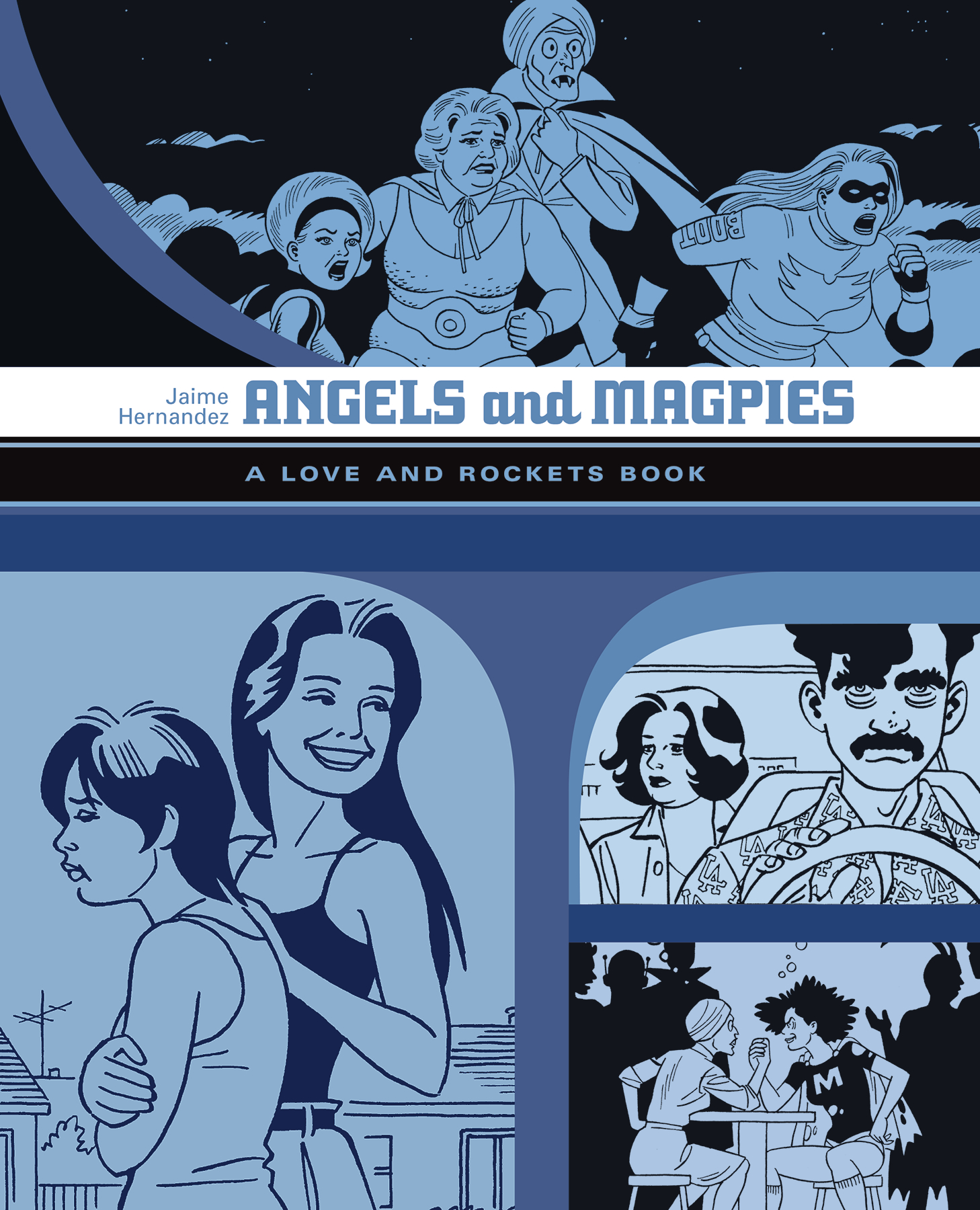 Love & Rockets Library Jaime Graphic Novel Volume 6 Angels Magpies (Mature)