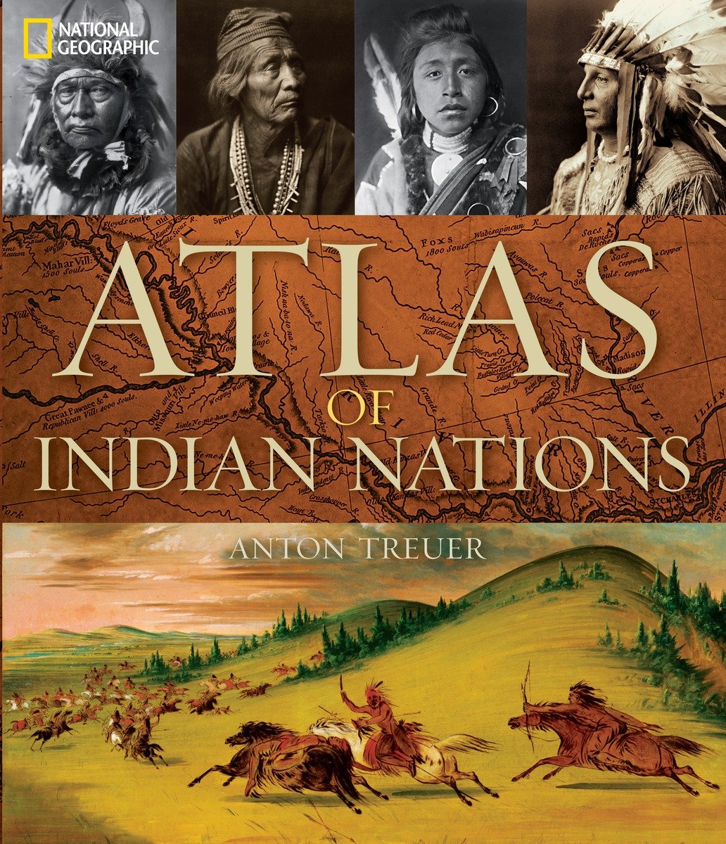 Atlas Of Indian Nations (Hardcover Book)