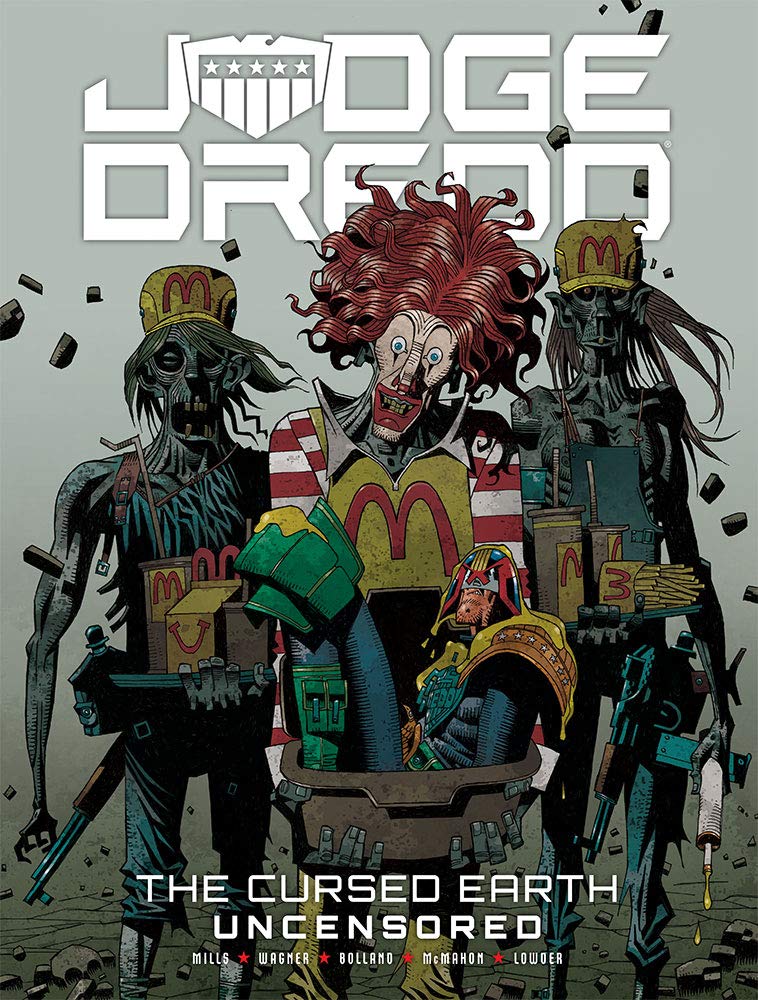 Judge Dredd Cursed Earth Saga Uncensored Graphic Novel