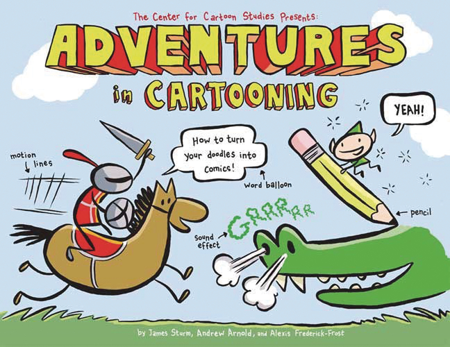 Adventures In Cartooning Soft Cover