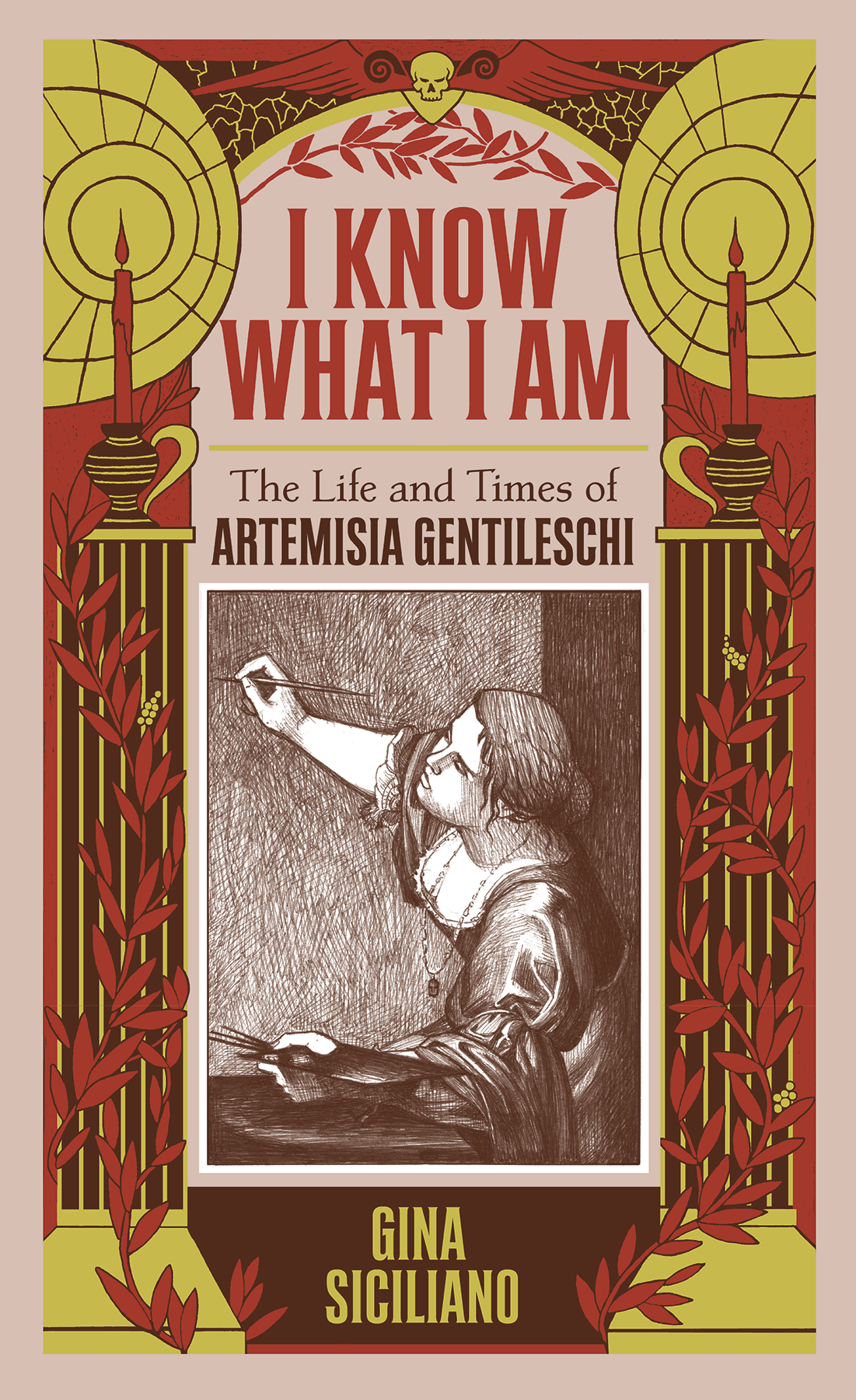 I Know What I Am Hardcover True Story Artemisia Gentileschi